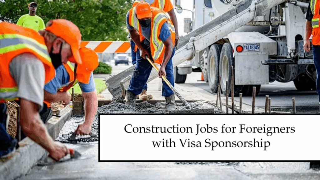 Construction Visa Sponsorship Jobs